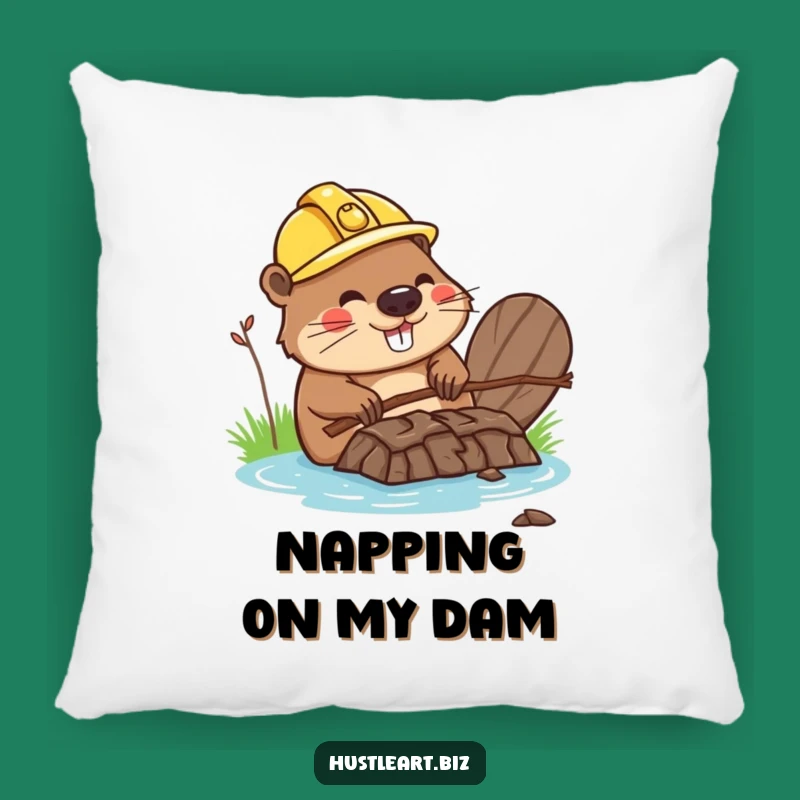 Funny Beaver Dam Pillow: Cozy Comfort from a Happy Builder!