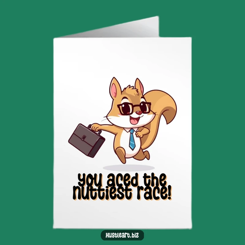 Free Printable Squirrel Congrats Card: Humorous Downloadable Gift for Career Wins